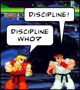 ''Discipline who?''
