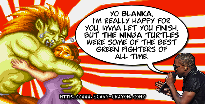 "...but the Ninja Turtles were some of the best green fighters of all time."